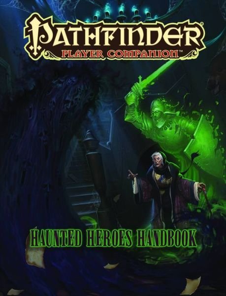 Cover for Paizo Staff · Pathfinder Player Companion: Haunted Heroes Handbook (Paperback Bog) (2016)