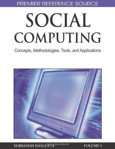 Cover for Subhasish Dasgupta · Social Computing: Concepts, Methodologies, Tools, and Applications (Inbunden Bok) (2009)