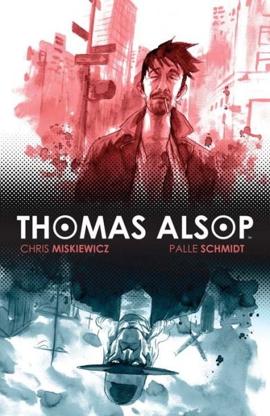 Cover for Chris Miskiewicz · Thomas Alsop Vol. 1 (Paperback Book) (2015)