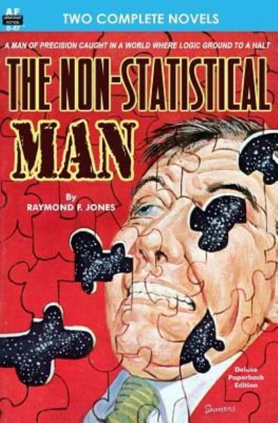 Cover for Raymond F. Jones · Non-Statistical Man, The &amp; Mission From Mars (Bog) (2012)