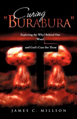 Cover for James C. Millson · Curing &quot;Burabura&quot; (Paperback Book) (2011)
