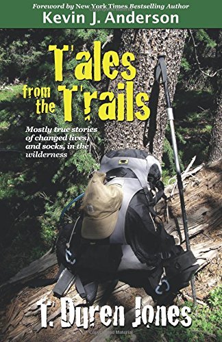 Cover for T Duren Jones · Tales from the Trails (Paperback Book) (2014)