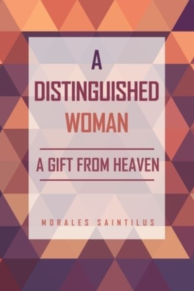 Cover for Morales Saintilus · A Distinguished Woman (Paperback Book) (2020)