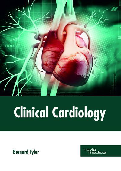 Cover for Bernard Tyler · Clinical Cardiology (Hardcover Book) (2018)