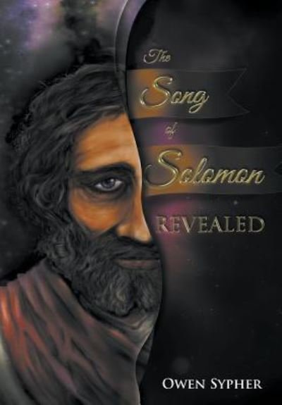 The Song of Solomon Revealed - Owen Sypher - Boeken - LitFire Publishing - 9781635244847 - 12 december 2016