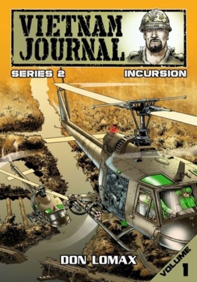 Vietnam Journal - Series Two - Don Lomax - Książki - Caliber Comics - 9781635299847 - 30 marca 2017