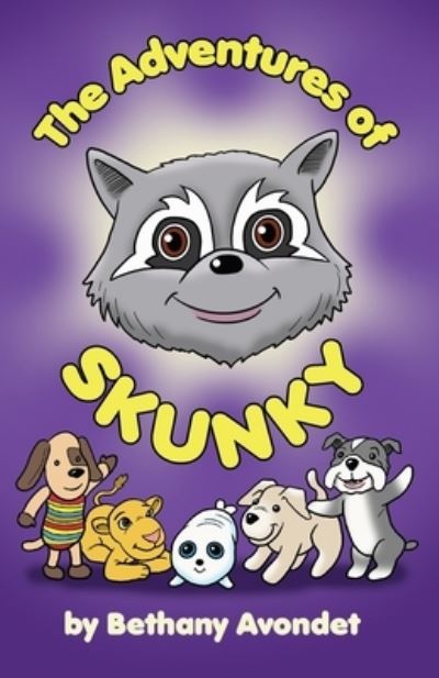 Cover for Bethany Avondet · The Adventures of Skunky (Paperback Book) (2022)