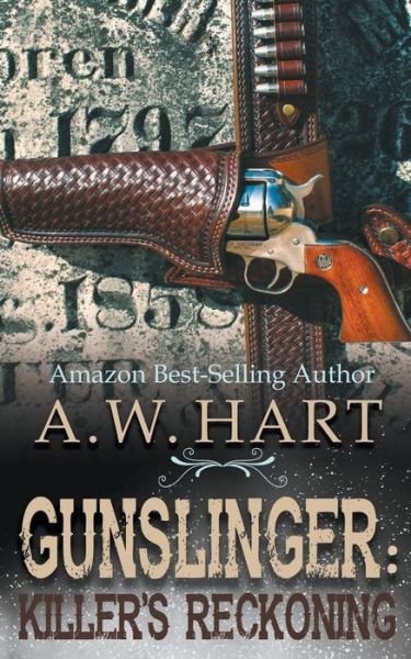 Cover for A W Hart · Gunslinger (Paperback Book) (2020)