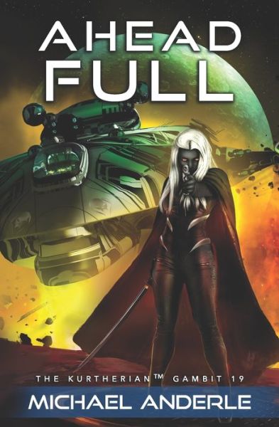 Ahead Full - Michael Anderle - Books - LMBPN Publishing - 9781642020847 - July 18, 2018