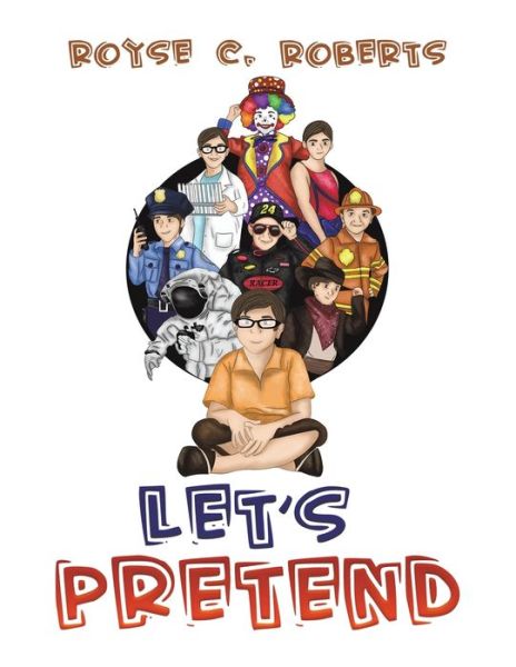 Cover for Royse C Roberts · Let's Pretend (Paperback Book) (2020)