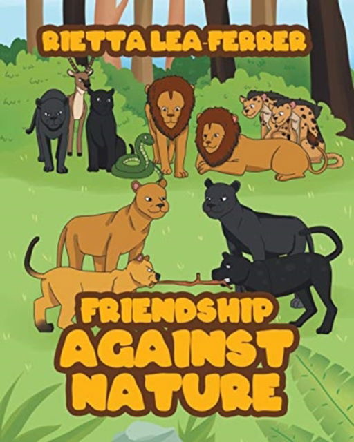 Cover for Rietta Lea-Ferrer · Friendship Against Nature (Paperback Book) (2020)