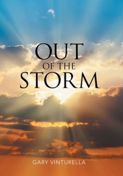 Cover for Gary Vinturella · Out of the Storm (Hardcover Book) (2020)