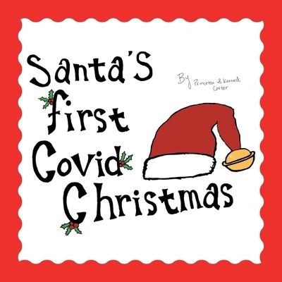 Cover for Princeton Carter · Santa's First Covid Christmas (Paperback Book) (2020)