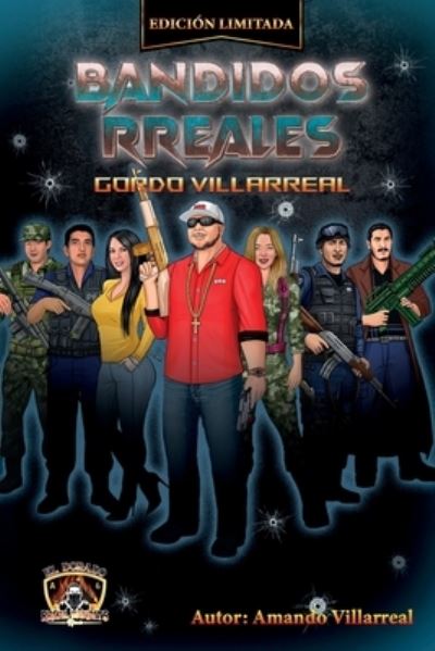 Cover for Amando Villarreal · Bandidos RReales (Book) (2023)