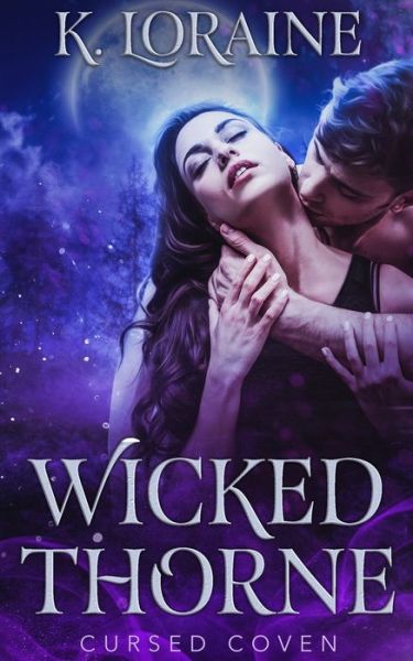 Cover for K Loraine · Wicked Thorne (Paperback Book) (2019)