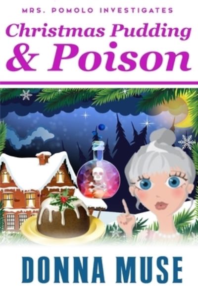 Cover for Donna Muse · Christmas Pudding &amp; Poison (Paperback Book) (2019)