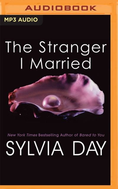 Cover for Sylvia Day · The Stranger I Married (CD) (2020)