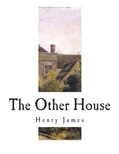 Cover for Henry James · The Other House (Paperback Bog) (2018)