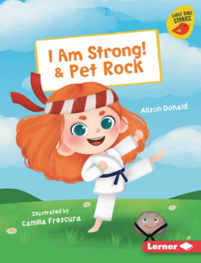 Cover for Alison Donald · I Am Strong! and Pet Rock (N/A) (2022)