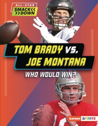 Cover for David Stabler · Tom Brady vs. Joe Montana (Book) (2023)