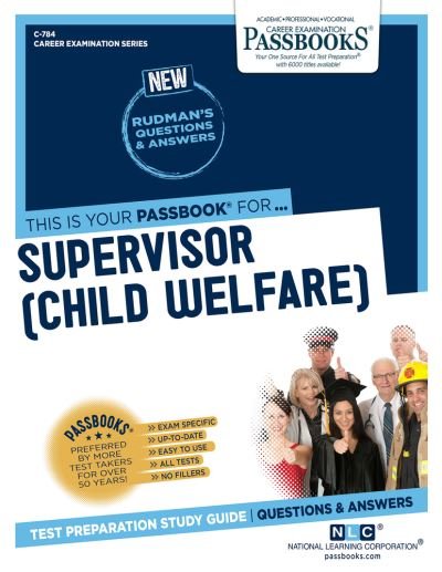 Cover for National Learning Corporation · Supervisor (Child Welfare), 784 (Taschenbuch) (2018)