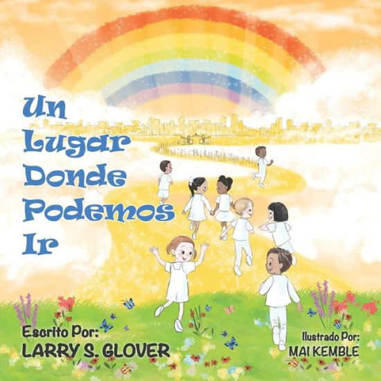 Cover for Larry S Glover · Un Lugar Donde Podemos Ir (Paperback Book) (2021)