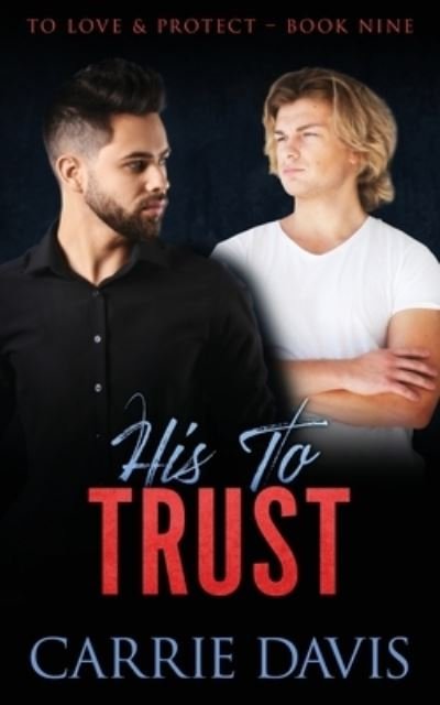 Cover for Carrie Davis · His to Trust (Bok) (2022)