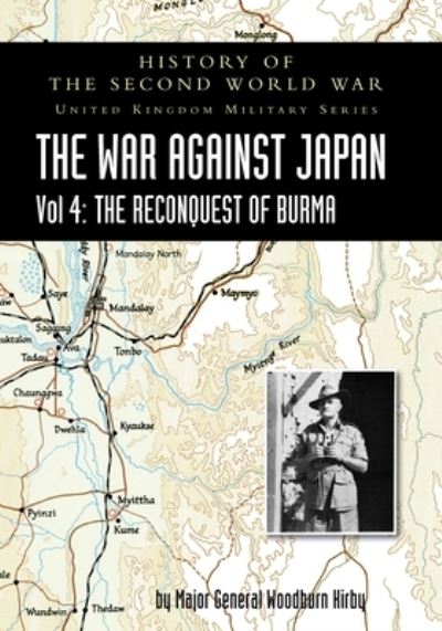 Cover for Major General S Woodburn Kirby · History of the Second World War (Paperback Book) (2020)