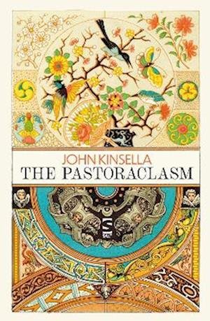 Cover for John Kinsella · The Pastoraclasm - Salt Modern Poets (Taschenbuch) (2023)