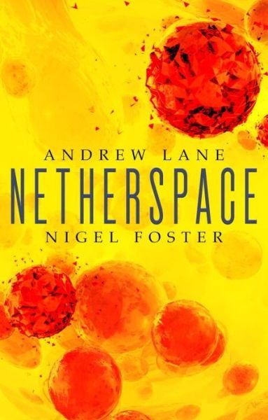 Cover for Andrew Lane · Netherspace: Netherspace 1 (Paperback Bog) (2017)