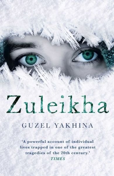 Cover for Guzel Yakhina · Zuleikha: The International Bestseller (Pocketbok) (2019)
