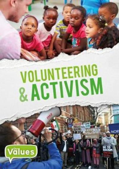 Cover for John Wood · Volunteering &amp; Activism - Our Values (Hardcover Book) (2018)