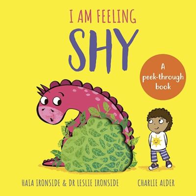 Cover for Stephanie Milton · I Am Feeling Shy: A peek-through book - I Am Feeling (Hardcover Book) (2023)