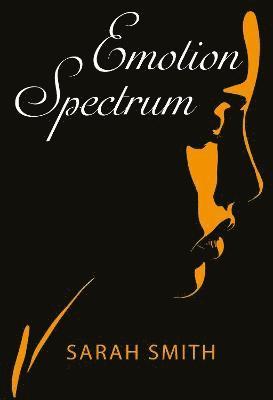 Cover for Sarah Smith · Emotion Spectrum (Pocketbok) (2021)