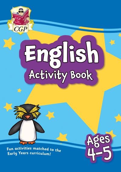 Cover for CGP Books · English Activity Book for Ages 4-5 (Reception) - CGP Reception Activity Books and Cards (Paperback Book) (2022)
