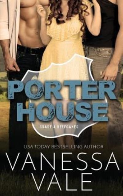 Cover for Vanessa Vale · Porterhouse - Grade-A Beefcakes (Paperback Book) (2019)