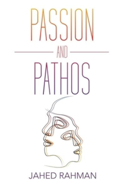 Cover for Jahed Rahman · Passion and Pathos (Pocketbok) (2019)