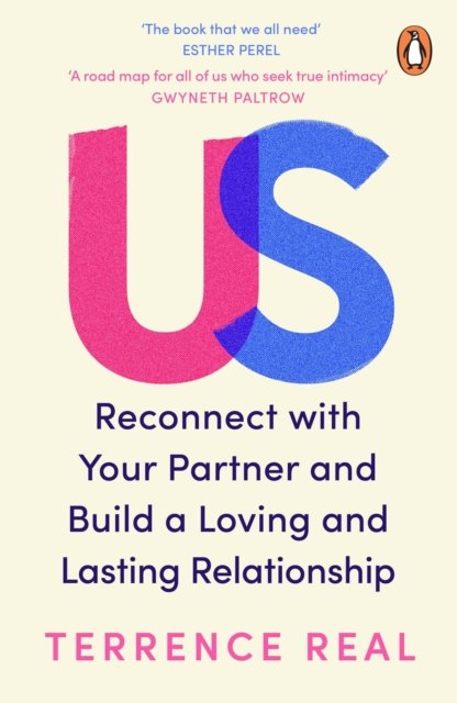 Us: Reconnect with Your Partner and Build a Loving and Lasting Relationship - Terrence Real - Libros - Cornerstone - 9781804943847 - 7 de marzo de 2024