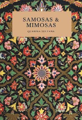 Cover for Quarina Sultana · Samosas &amp; Mimosas (Paperback Book) (2025)