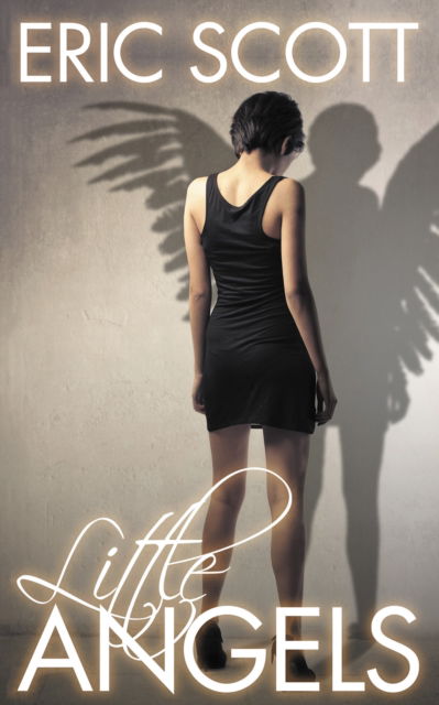 Cover for Eric Scott · Little Angels (Paperback Book) (2013)