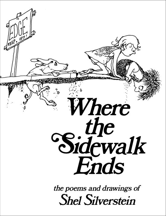 Cover for Shel Silverstein · Where the Sidewalk Ends (Innbunden bok) (2010)