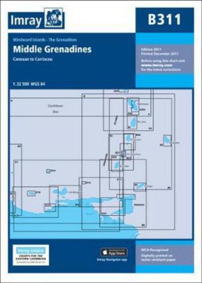 Cover for Imray · Imray Chart B311: Middle Grenadines - Iolaire Chart (Paperback Book) (2017)