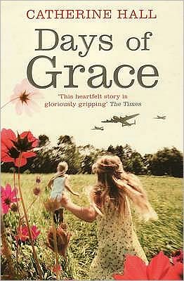 Cover for Catherine Hall · Days Of Grace (Paperback Book) (2010)