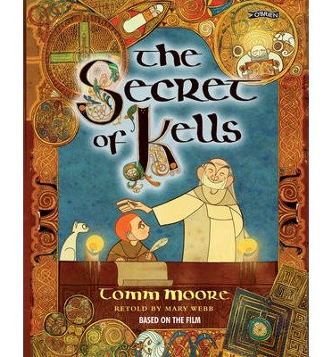 Cover for Tomm Moore · The Secret of Kells (Paperback Bog) (2013)