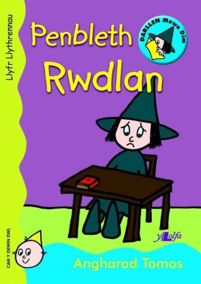 Cyfres Darllen Mewn Dim: Penbleth Rwdlan - Llyfr Llythrennau: Llyfr Llythrennau - Angharad Tomos - Books - Y Lolfa - 9781847711847 - 