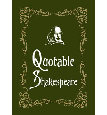 Cover for Max Morris · Quotable Shakespeare (Hardcover Book) (2014)