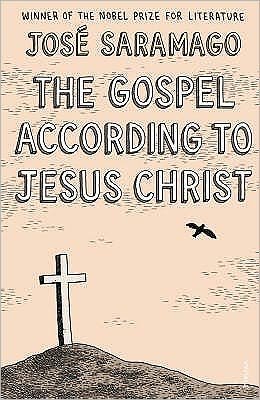 The Gospel According to Jesus Christ - Jose Saramago - Livros - Vintage Publishing - 9781860466847 - 2 de setembro de 1999
