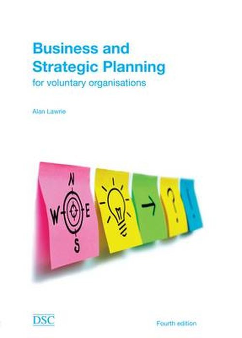 Business and Strategic Planning - Alan Lawrie - Bøger - Directory of Social Change - 9781906294847 - 21. juli 2014