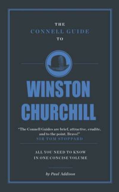 Cover for Paul Addison · The Connell Guide To Winston Churchill - The Connell Guide To (Paperback Book) (2016)
