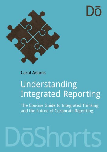 Cover for Carol Adams · Understanding Integrated Reporting: The Concise Guide to Integrated Thinking and the Future of Corporate Reporting - DoShorts (Paperback Book) (2015)